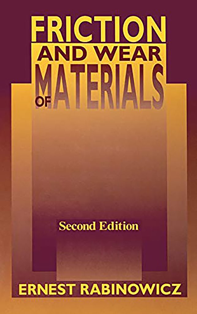 Friction and Wear of Materials, Ernest Rabinowicz, surface roughness and friction - Michigan Metrology