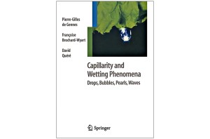 Capillarity and Wetting Phenomena - Drops Bubbles Pearls Waves, Pierre-Gilles de Gennes, Françoise Brochard-Wyart, David Quéré, 2003