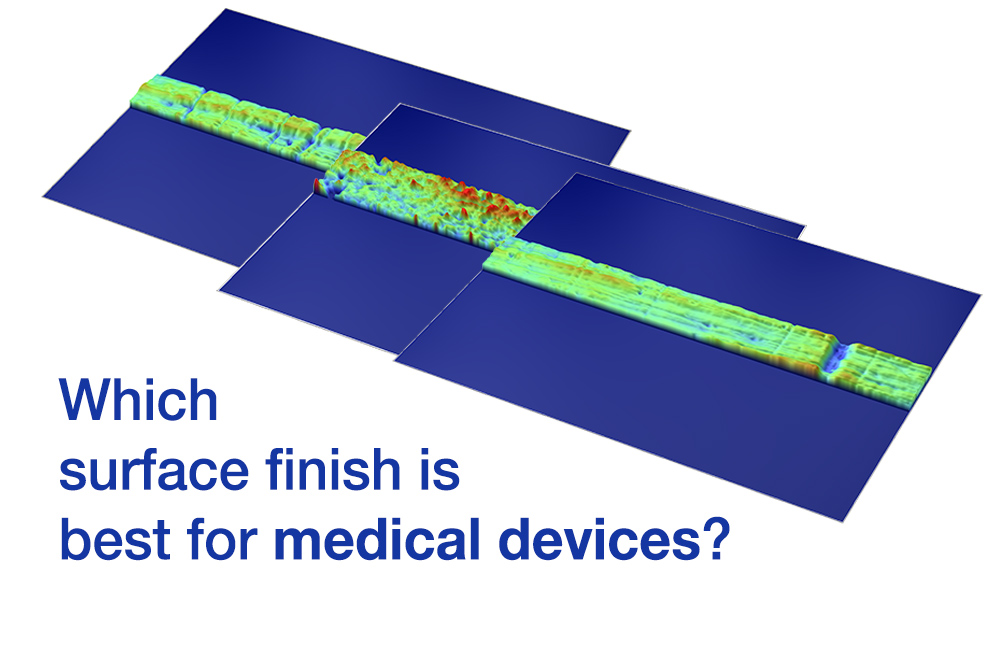What Surface Finish Does A Medical Device Need Michigan Metrology what-surface-finish-does-a-medical-device-need-michigan-metrology