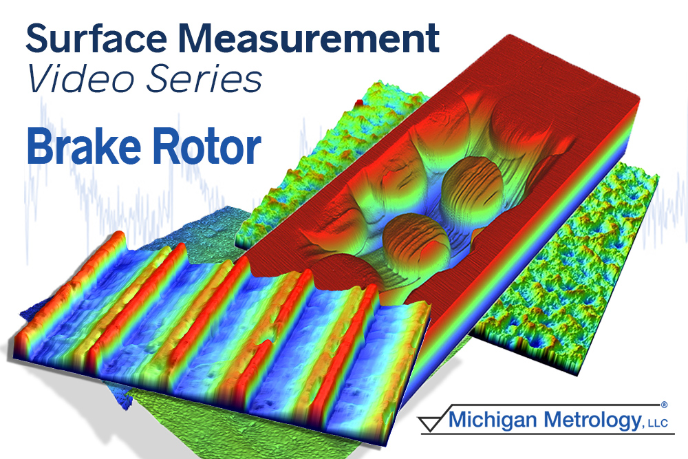 Surface Measurement Series Video - Brake Rotors - Michigan Metrology